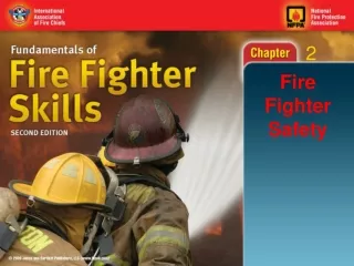 Fire Fighter Safety