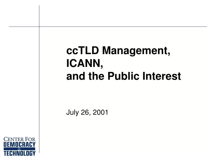 cctld management icann and the public interest