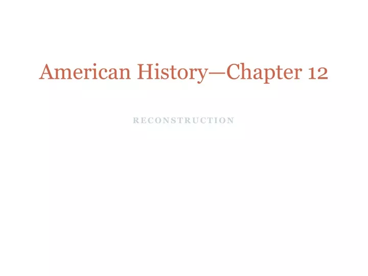 American History—Chapter 12
