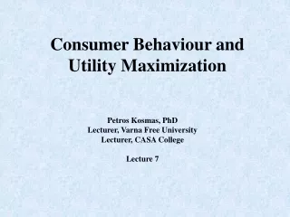 Consumer Behaviour and Utility Maximization