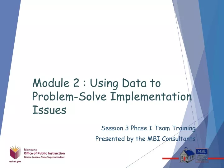 module 2 using data to problem solve implementation issues