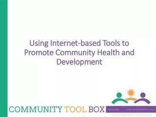 Using Internet-based Tools to Promote Community Health and Development