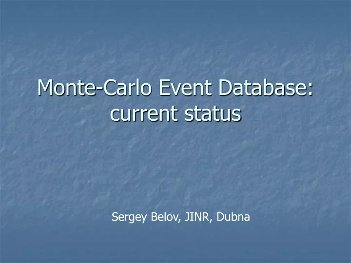 monte carlo event database current status