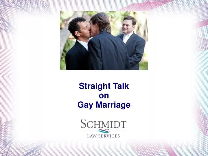 straight talk on gay marriage