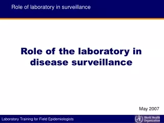 Role of the laboratory in disease surveillance