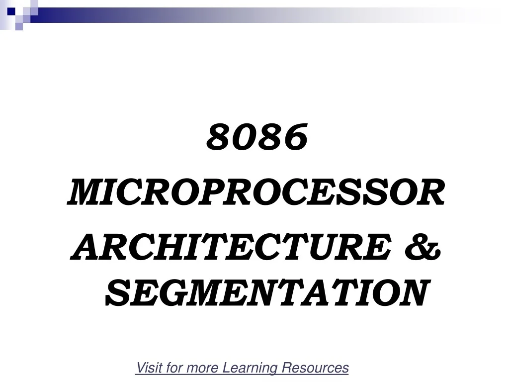 PPT - 8086 Microprocessor Architecture and Segmentation Overview ...