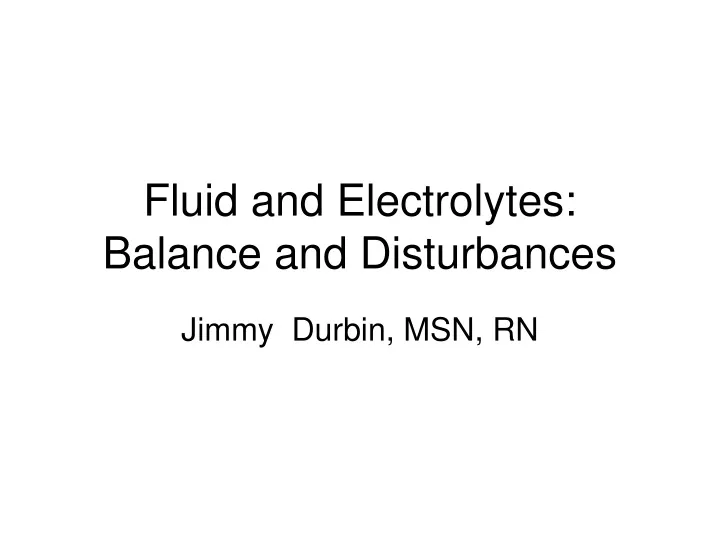 fluid and electrolytes balance and disturbances