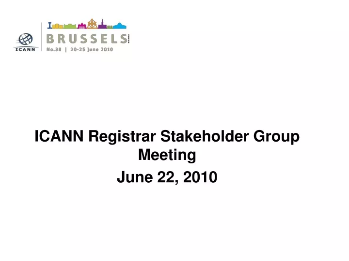 icann registrar stakeholder group meeting june 22 2010