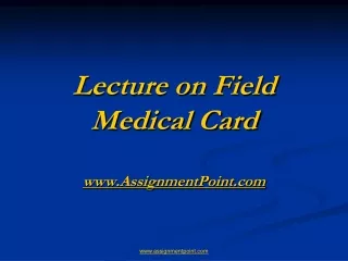 Lecture on Field Medical Card