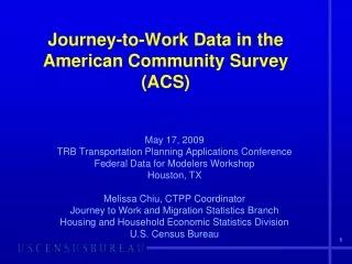 Journey-to-Work Data in the  American Community Survey (ACS)