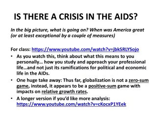 IS THERE A CRISIS IN THE AIDS?