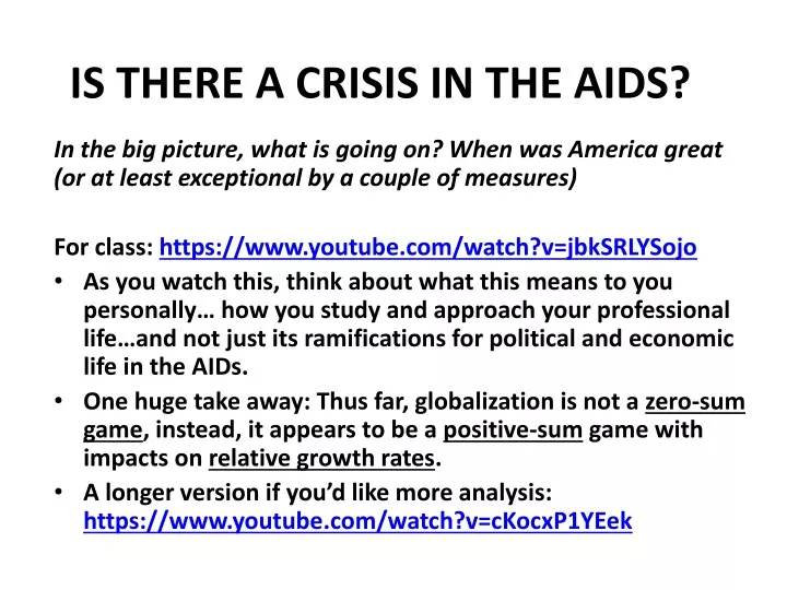 is there a crisis in the aids