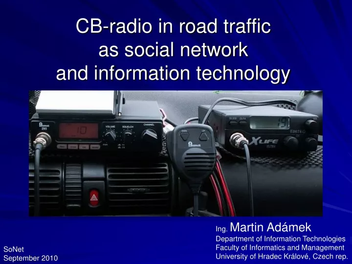 cb radio in road traffic as social network and information technology