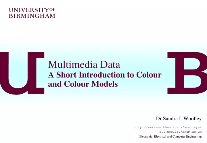 multimedia data a short introduction to colour and colour models