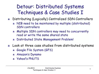 Detour: Distributed Systems Techniques &amp; Case Studies I