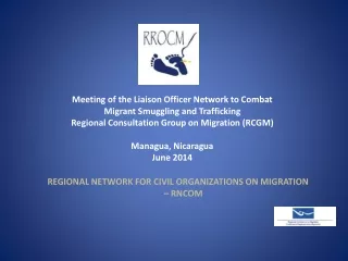 Meeting of the Liaison Officer Network to Combat  Migrant Smuggling and Trafficking