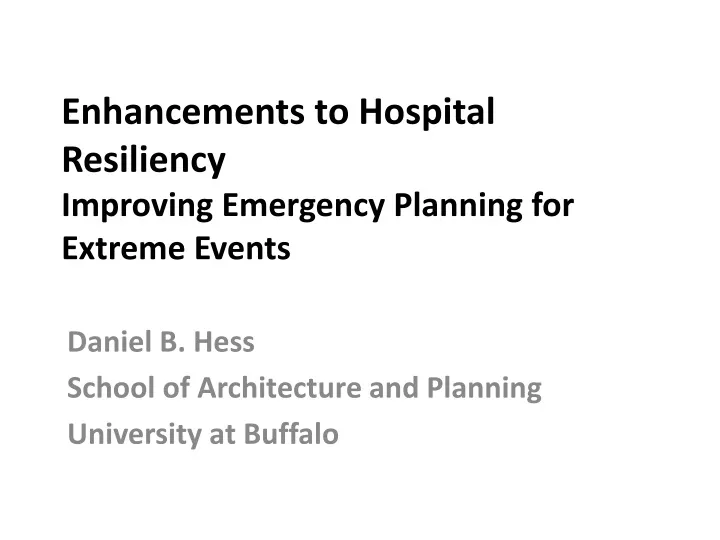 enhancements to hospital resiliency improving emergency planning for extreme events