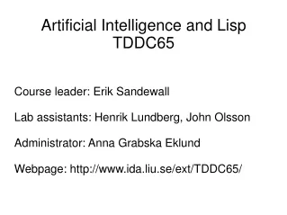 Artificial Intelligence and Lisp TDDC65