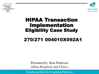 HIPAA Transaction Implementation  Eligibility Case Study   270/271 004010X092A1