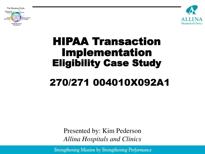 hipaa transaction implementation eligibility case study 270 271 004010x092a1