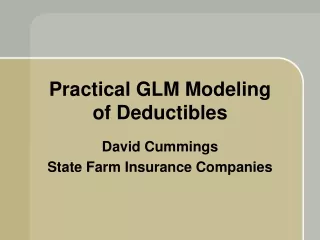 Practical GLM Modeling of Deductibles