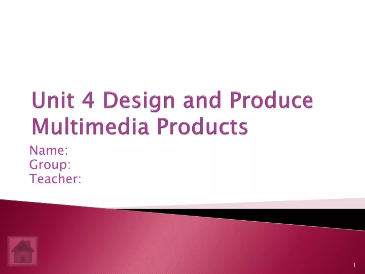 unit 4 design and produce multimedia products