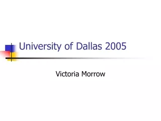 University of Dallas 2005