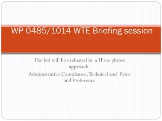 WP 0485/1014 WTE Briefing session