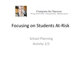 Focusing on Students At-Risk