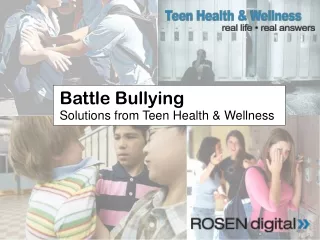 Battle Bullying Solutions from Teen Health &amp; Wellness