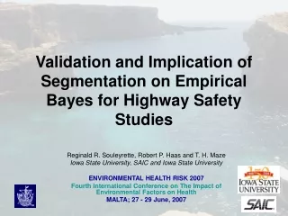 Validation and Implication of Segmentation on Empirical Bayes for Highway Safety Studies