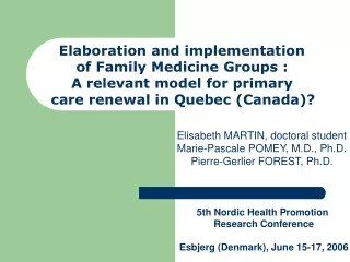 Elaboration and implementation  of Family Medicine Groups :  A relevant model for primary