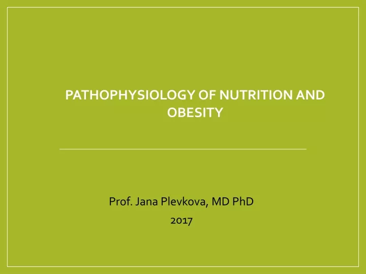 pathophysiology of nutrition and obesity