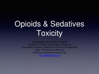 Opioids &amp; Sedatives Toxicity