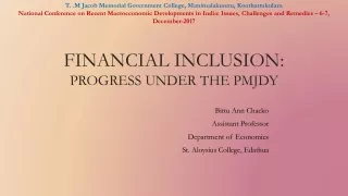 FINANCIAL INCLUSION:  PROGRESS UNDER THE PMJDY