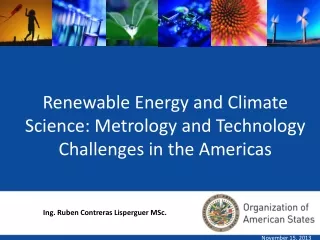 Renewable Energy and Climate Science: Metrology and Technology Challenges in the Americas