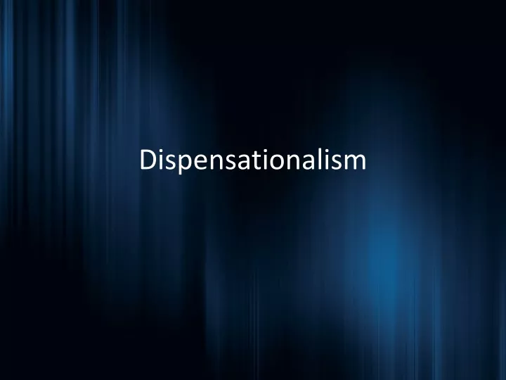dispensationalism