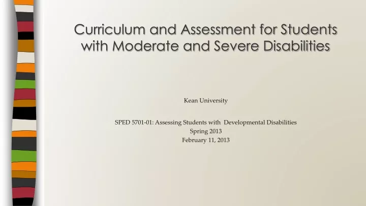 curriculum and assessment for students with moderate and severe disabilities