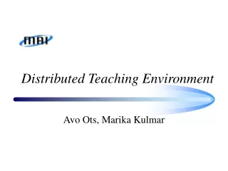 Distributed Teaching Environment