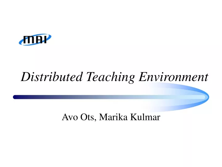 distributed teaching environment