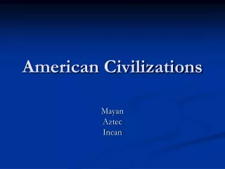 American Civilizations