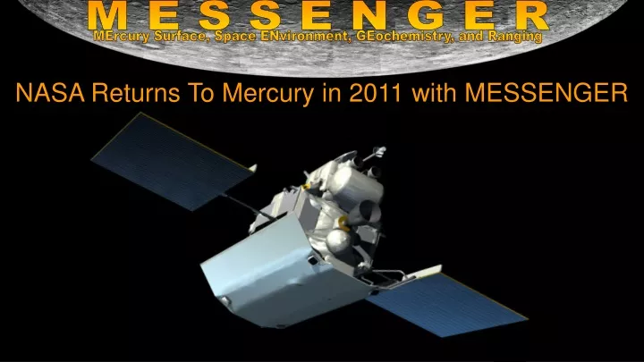 nasa returns to mercury in 2011 with messenger