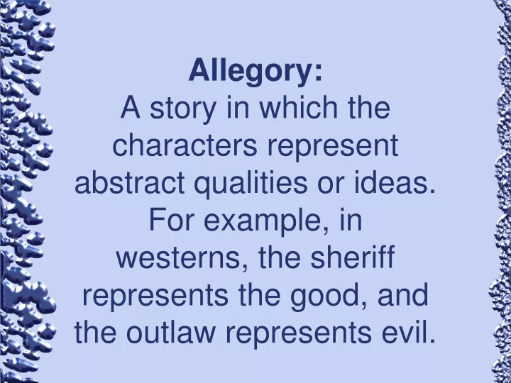 allegory a story in which the characters