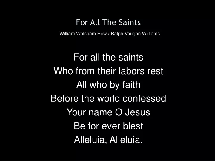 for all the saints william walsham how ralph vaughn williams