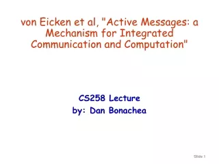 von Eicken et al, &quot;Active Messages: a Mechanism for Integrated Communication and Computation&quot;