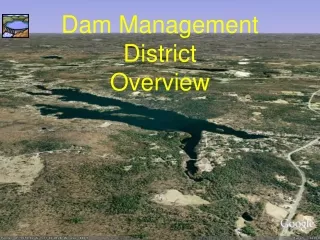 Dam Management District   Overview