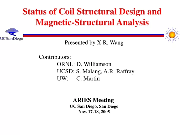 status of coil structural design and magnetic structural analysis