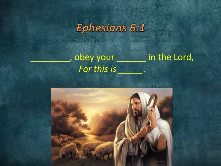 Ppt Ephesians 61 Powerpoint Presentation Free Download Id9661423