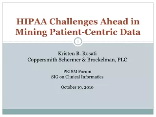 HIPAA Challenges Ahead in Mining Patient-Centric Data