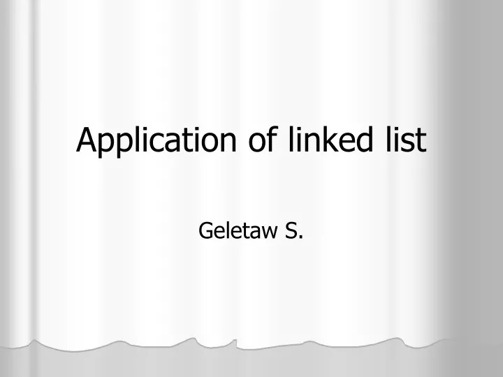 application of linked list